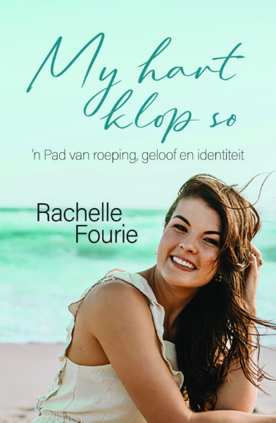 Rachelle Fourie se boek, 'My hart klop so'. Foto: Verskaf